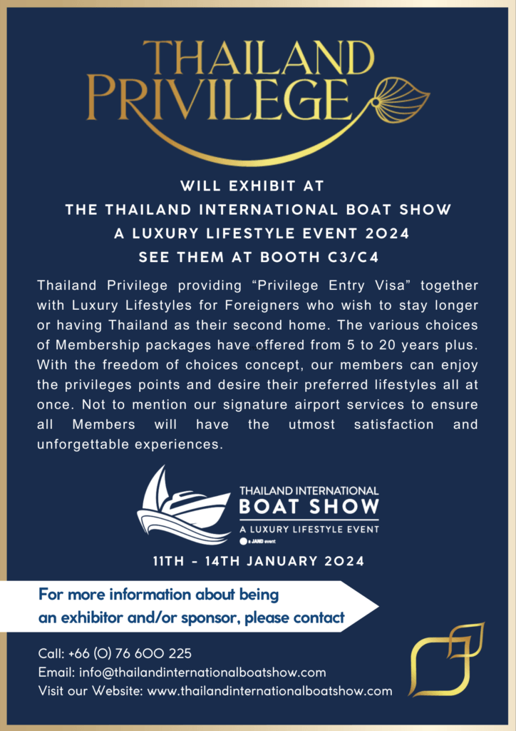 Thailand Privilege Exhibits at the Thailand International Boat Show A Luxury Lifestyle Event 2024