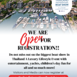 VISITOR REGISTRATION OPENS for the Thailand International Boat Show A Luxury Lifestyle Event 2024