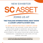 New Exhibitor SC ASSET Corporation Joins us at The Thailand International Boat Show A Luxury Lifestyle Event 2024