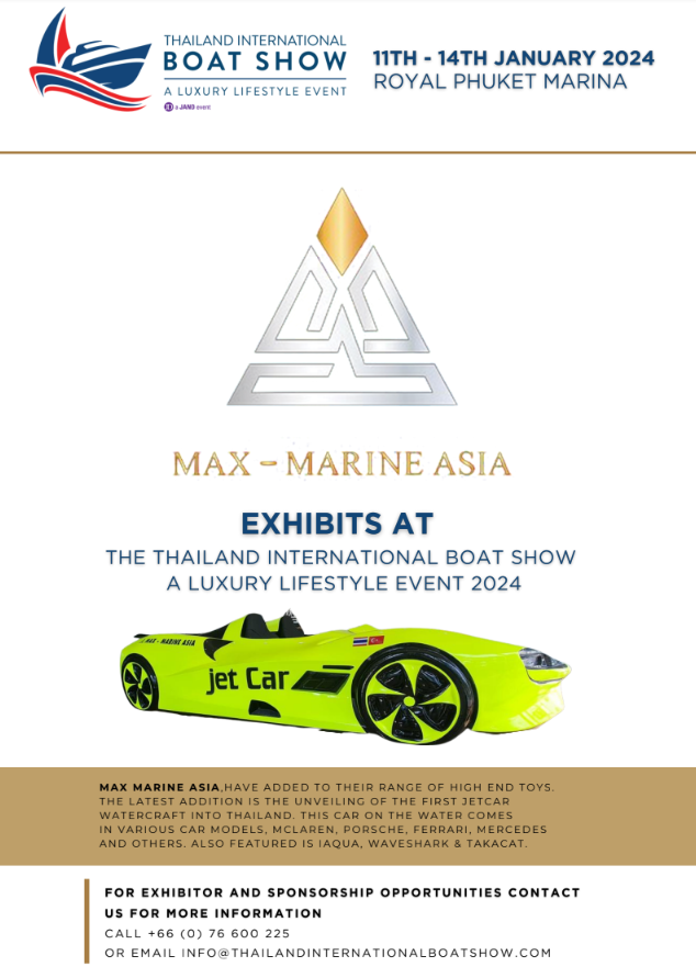 Max Marine Asia Exhibits at The Thailand International Boat Show A Luxury Lifestyle Event 2024