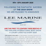 Lee Marine are the First to Confirm Their Berths at The Thailand International Boat Show A Luxury Lifestyle Event 2025