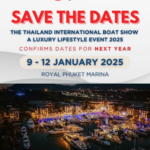 SAVE THE DATES for The Thailand International Boat Show A Luxury Lifestyle Event 2025