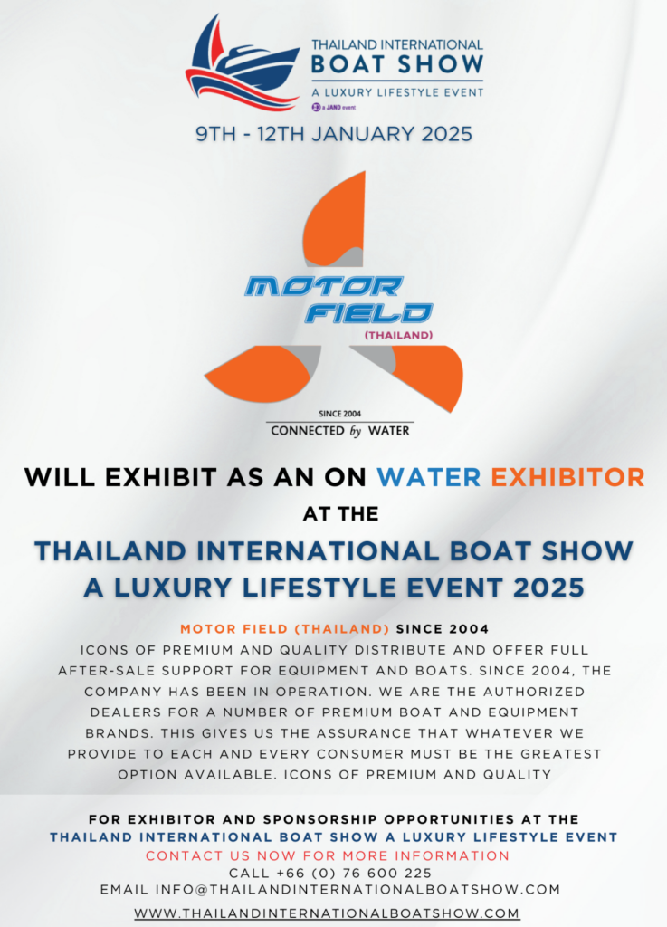 MOTOR FIELD Exhibits at the Thailand International Boat Show A Luxury Lifestyle Event 2025