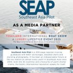 Southeast Asia Pilot continues their media partnership with the Thailand International Boat Show A Luxury Lifestyle Event 2025