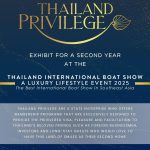 Thailand Privilege will exhibit at the Thailand International Boat Show A Luxury Lifestyle Event 2025