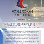 Royal Langkawi Yacht Club Joins the Thailand International Boat Show A Luxury Lifestyle Event 2025