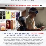 360 INT Media is a local partner & will exhibit at the Thailand International Boat Show A Luxury Lifestyle Event 2025