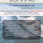 Asia Pacific Boating is a media partner of the Thailand International Boat Show A Luxury Lifestyle Event 2025