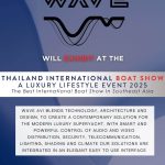 See WAVE AVI at the Thailand International Boat Show A Luxury Lifestyle Event 2025